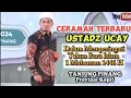 Download Lagu CERAMAH TERBARU USTADZ UCAY DALAM MEMPERINGATI TAHUN BARU ISLAM 1 MUHARRAM 1446 H PROVINSI KEPRI.