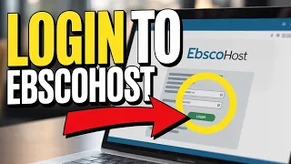 How to Login to EBSCOhost - Access Academic Research Databases