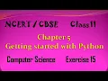 NCERT Class 11 Computer Science Chapter 5 Getting Started with Python Exercise 15 Telugu