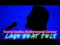 Download Lagu LAGU BUAT JULE - Versi India Bollywood Cover | Lagu Viral di Tiktok 2025