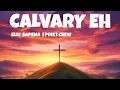 Lagu Calvary - Elly Sapena (PNG 2025 Latest Gospel Song)