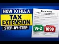 How to File a Tax Extension Step-by-Step Walktrhrough Form 4868 with W2 1099 Example