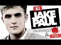 12 Jake Paul Feuds Controversies 2018 Update