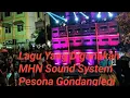 Lagu Yang Digunakan MHN Sound System Pesona Gondanglegi 2018