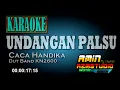 UNDANGAN PALSU || Caca Handika || KARAOKE