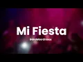 Mi Fiesta-Bandalos Chinos (English Lyrics)