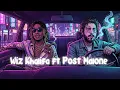 Wiz Khalifa \u0026 Post Malone Lofi Hip Hop – Fanmade New Track