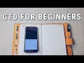 Getting Things Done GTD for Beginners How to Get Started for 2021