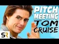 Tom Cruise Actor Pitch Meeting