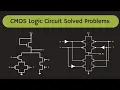 Solved Problems on CMOS Logic Circuits Digital Electronics