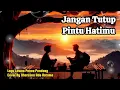 Download Lagu Jangan Tutup Pintu Hatimu - Lagu Lawas Pance Pondaag - Cover By Dharzana Ade Astama