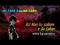 Download Lagu VIRAL TIKTOK🔥DJ NAN KO PAHAM x SA TAHAN BY EGI PERDANA SLOW SAD