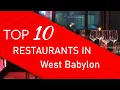 Top 10 best Restaurants in West Babylon New York