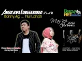 Download Lagu BONNY AG _ NUR LAHATI  -  MAS'UP ANGULUWA LUNGGABONGGO part 2 - (Official  Music Video)