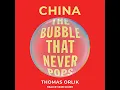 China: The Bubble that Never Pops by Thomas Orlik | Full Audiobook