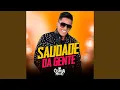 Lagu Saudade da Gente