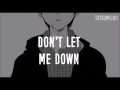 ❝Don't Let Me Down❞ - Male ver.