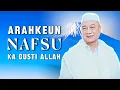Download Lagu Tumbuhkeun Yakin Ka Allah! Nasihat Abuya Uci: Supaya Hirup Nurut Ka Allah