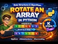 Rotate Array in K value in Python LeetCode 189 Explained Best DSA Interview Trick
