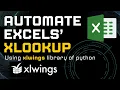 Automate Excel xlookup Like a PRO with python xlwings