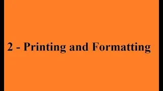 Python 2 Printing and Formatting