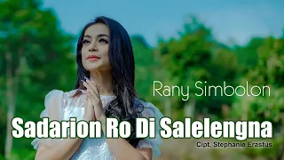 Download Rany Simbolon | Sadarion Ro Di Salelengna | (Official Music Video) MP3