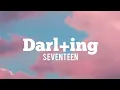 Download Lagu SEVENTEEN-DARL+ING (lyrics)