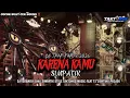 Lagu DJ KARENA KAMU || STYLE SIMPATIK ‼️ TAKTONGS MUSIC FEAT T2 LIGHTING PROJEK 