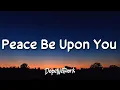 Download Lagu Maher Zain - Peace Be Upon You (Lyrics) | ماهر زين - عليك صلى الله  | 1 Hour Sad Love Songs 2023