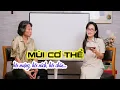 Số 131: Hôi miệng, hôi nách, hôi chân – Cách xử lý #BacsiTranVanPhucOfficial