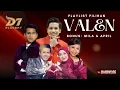 Lagu KUMPULAN LAGU-LAGU VALEN DA7 INDOSIAR - BONUS MILA dan APRIL