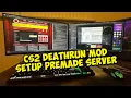 CS2 DEATHRUN PREMADE SERVER DOWNLOAD FULL CUSTOMIZABLE SERVER FILES TESTED GAMEPANEL PLUGINS