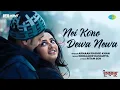 Download Lagu Nei Kono Dewa Newa | নেই কোনো দেওয়া নেওয়া | Dhumketu | Armaan Rashid Khan | Dev | Subhashree