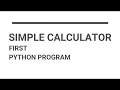 Python calculator tutorial in Hindi Make calculator using python programming languages in hindi