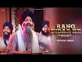 Download Lagu Rang Didar Ke | New Shabad 2025 | Official Video | Bhai Sarabjit Singh Ji Patna Sahib Wale