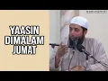Download Lagu HUKUM MEMBACA SURAH YASIN MALAM JUMAT DAN PINDAHAN RUMAH - USTADZ KHALID BASALAMAH