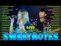 Download Lagu Sweetnotes Nonstop Playlist 2025🎼The Best Of OPM Hit Love Songs 2025💃SWEETNOTES Cover Songs 2025