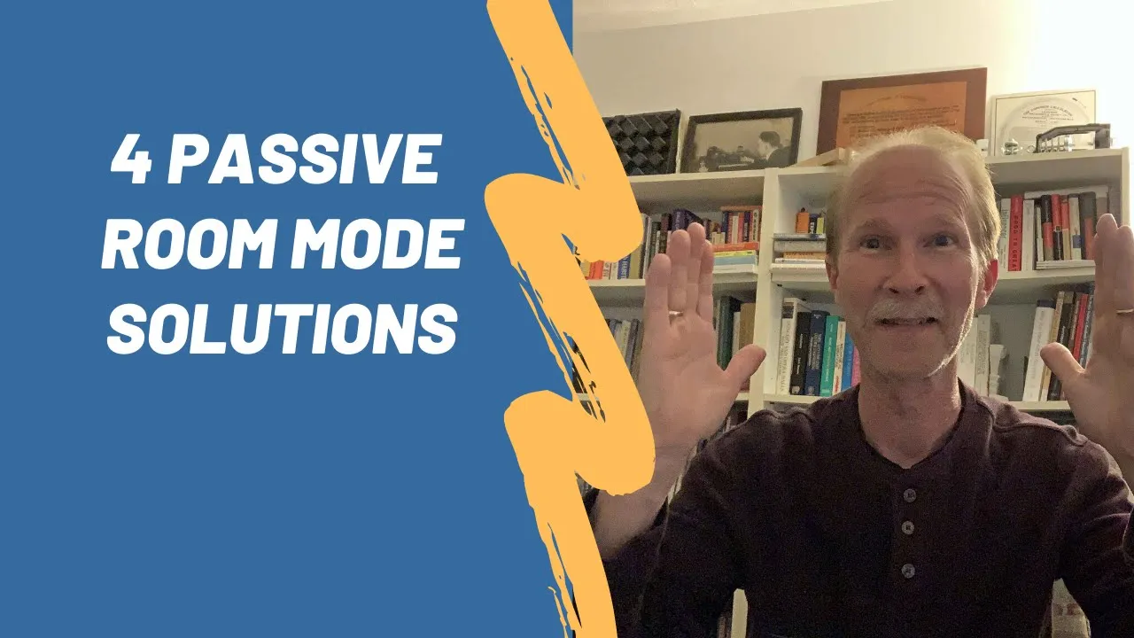 Four Passive Room Mode Solutions