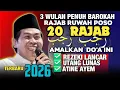 Lagu DOA MUJARAB HAJAT TERKABUL | KH ANWAR ZAHID TERBARU 2026 | RAJAB SYABAN RAMADHAN