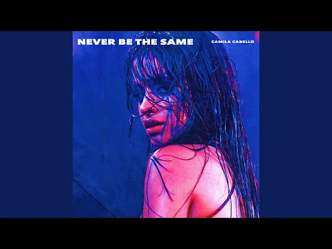 Download MP3 Never Be the Same (Radio Edit)