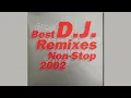 Download Lagu BEST DJ REMIXES NON-STOP 2002 CD 3
