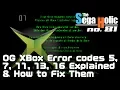 OG XBox Error Codes 5 7 11 13 16 Explained How To Fix Them ep 81