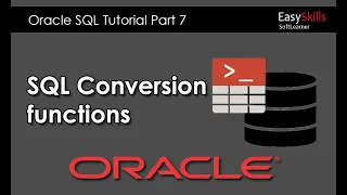 Conversion Functions in SQL Data Conversion and Formatting in SQL SQL Tutorial Part 7
