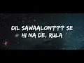 Arijit Singh & Jonita Gandhi - Aahista (Lyrics video)