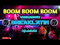 Lagu BOOM BOOM BOOM - VengaBoys | TIKTOK TREND | BREAKLATIN REMIX 2024 | DjLoidMiX