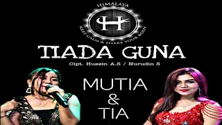 Download TANAH TINGGI DIGOYANG TIADA GUNA - MUTIA \u0026 TIA - HIMALAYA ENTERTAINMENT MP3