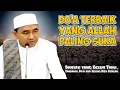 Inilah Do'a yang paling baik kita minta kepada Allah | Do'a ini Pandahal sering kita dengar 