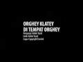Download Lagu DIKIR BARAT ORGHEY KELATE DI TEMPAT ORGHEY - HALIM YAZID