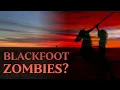 Undead Warriors in Blackfoot Tradition