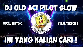 Download DJ ACI PILOT SLOW YANG KALIAN CARI ! DJ SANTUY || YAANZ OFFICIAL MP3